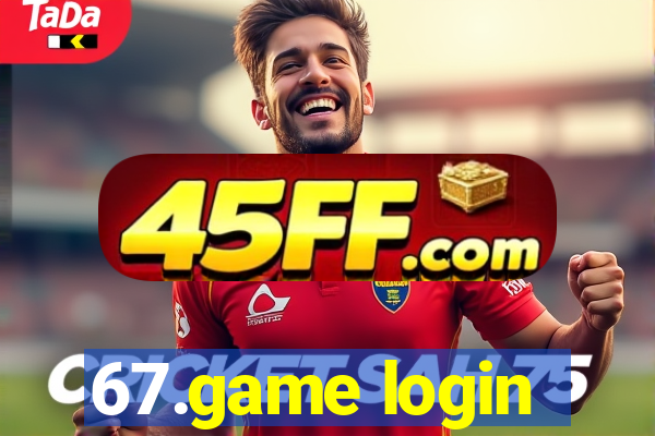 67.game login